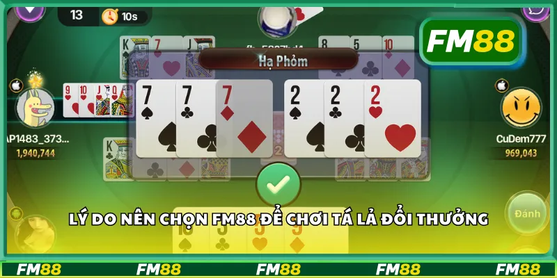 Lý do nên chọn FM88 để chơi tá lả đổi thưởng