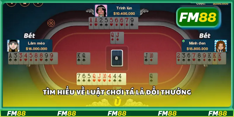 Tìm hiểu về luật chơi tá lả đổi thưởng