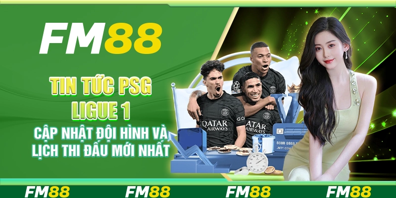 Tin Tức PSG Ligue 1 Cập Nhật Đội Hình Và Lịch Thi Đấu Mới Nhất