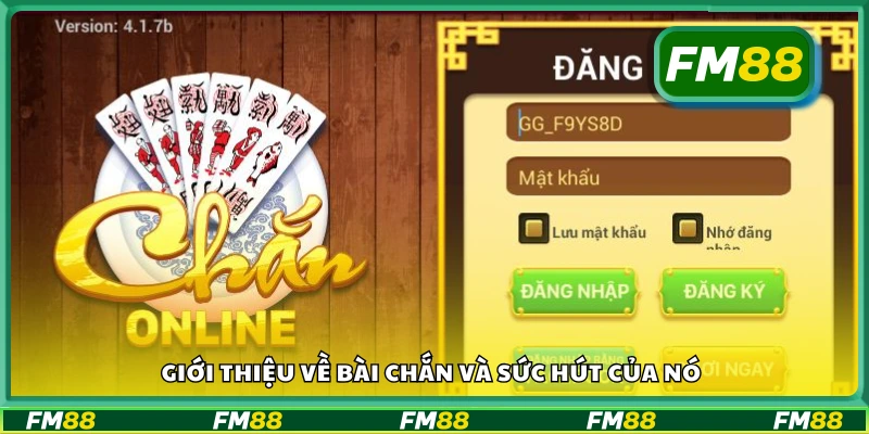 Khám phá sức hút của trò chơi bài chắn cổ truyền