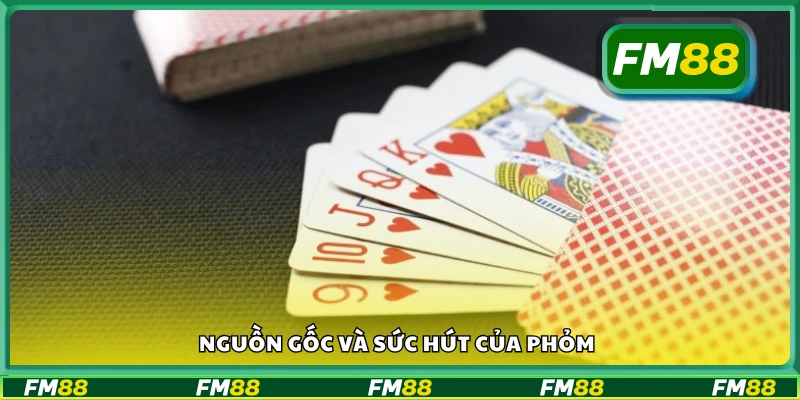 Lịch sử và nét hấp dẫn của trò chơi phỏm