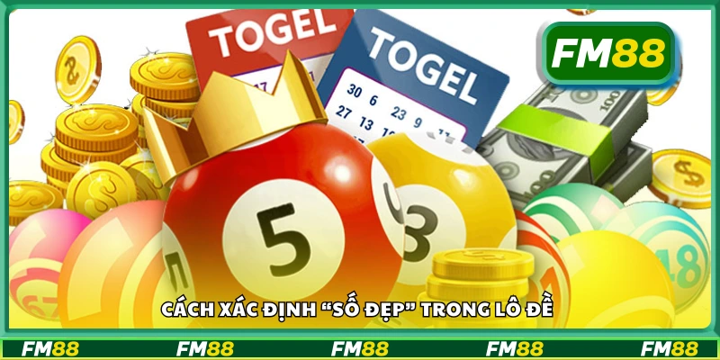 Khám phá cách xác định “số đẹp” trong lô đề