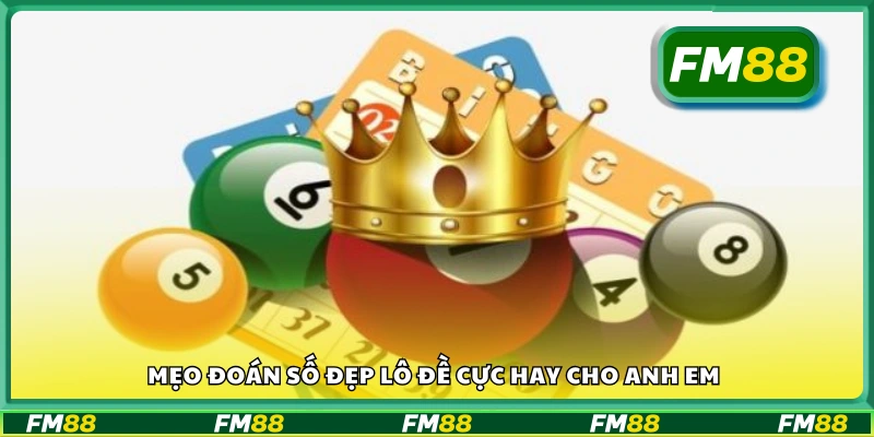 Top mẹo đoán số đẹp lô đề cực hay cho anh em
