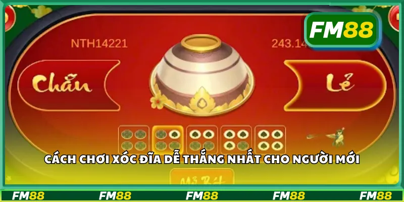 Cách chơi xóc đĩa dễ thắng nhất cho người mới
