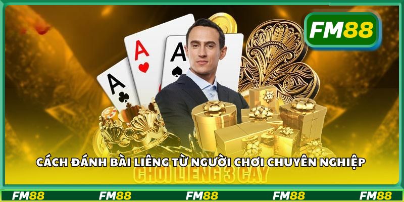 Cách đánh bài liêng từ người chơi chuyên nghiệp