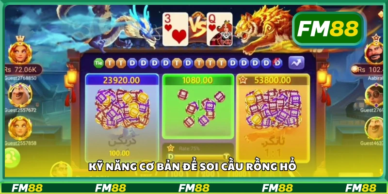Các kỹ năng cần có để soi cầu Rồng Hổ hiệu quả