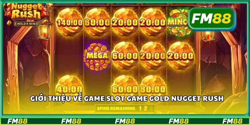 Giới thiệu về game slot game Gold Nugget Rush
