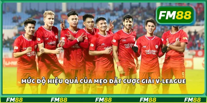 Mức độ hiệu quả của mẹo đặt cược giải V-League