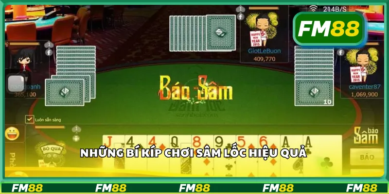 Những bí kíp chơi sâm lốc hiệu quả