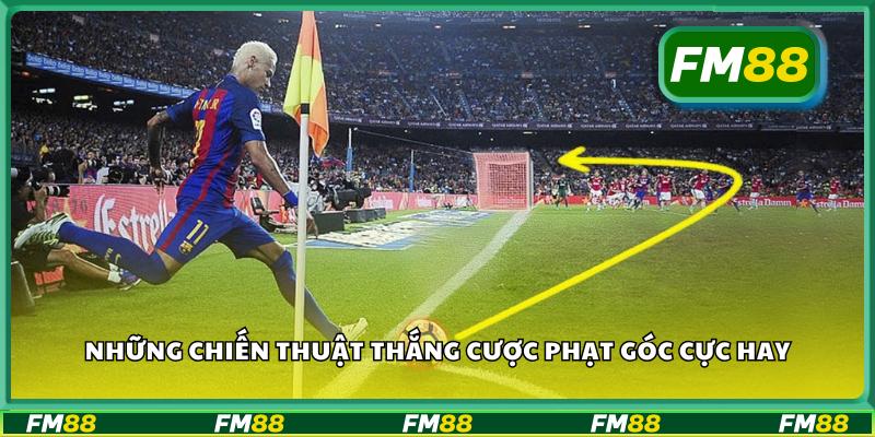 Những chiến thuật thắng cược phạt góc cực hay
