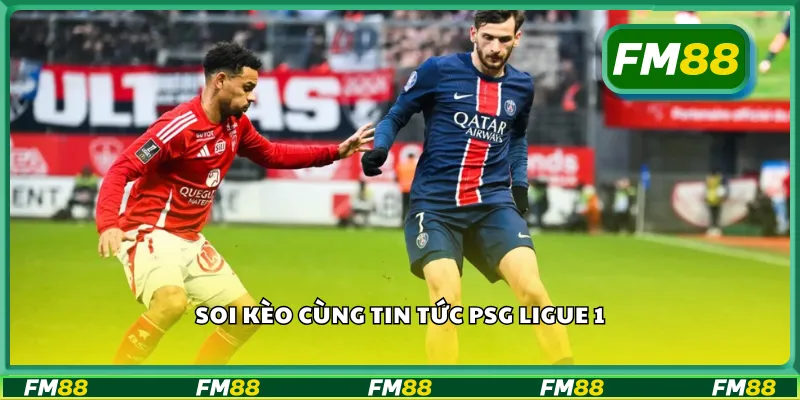 Soi kèo cùng tin tức PSG Ligue 1