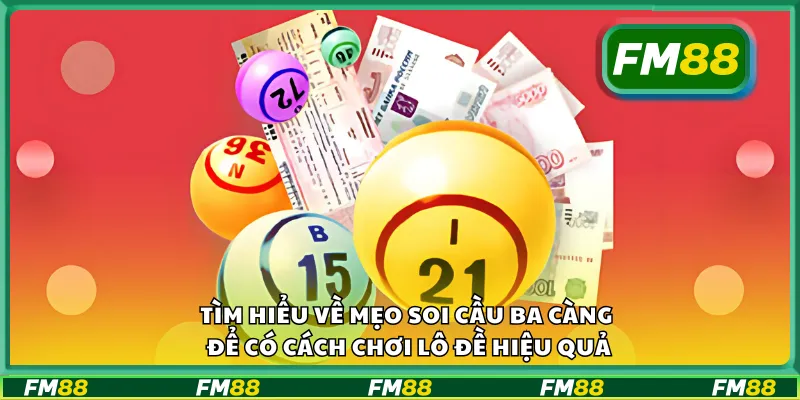 Tìm hiểu về mẹo soi cầu ba càng để có cách chơi lô đề hiệu quả