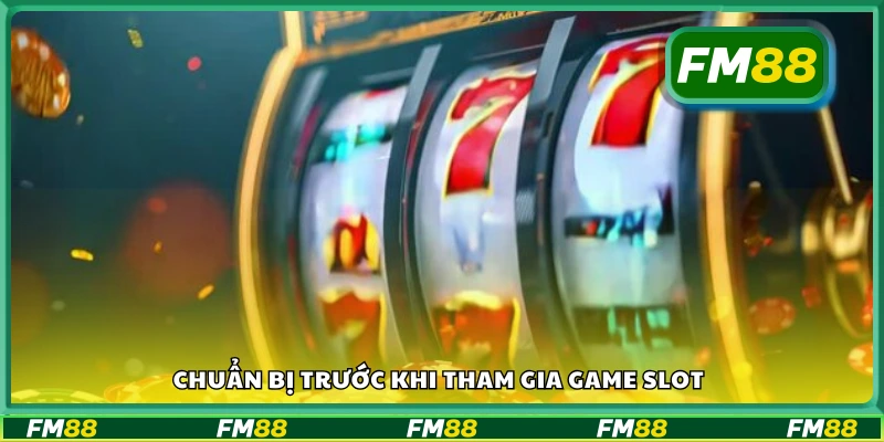Những điều cần biết trước khi chơi game slot