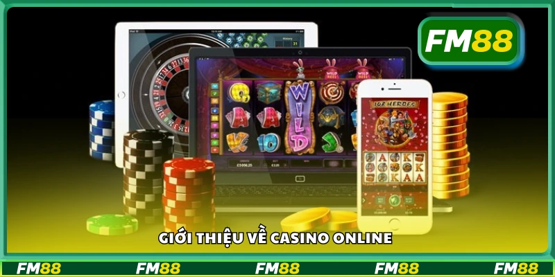Casino trực tuyến là gì? Tổng quan cơ bản