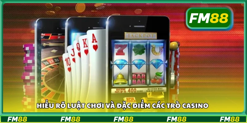 Tìm hiểu luật và cách chơi các game casino phổ biến